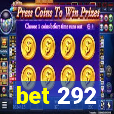 bet 292